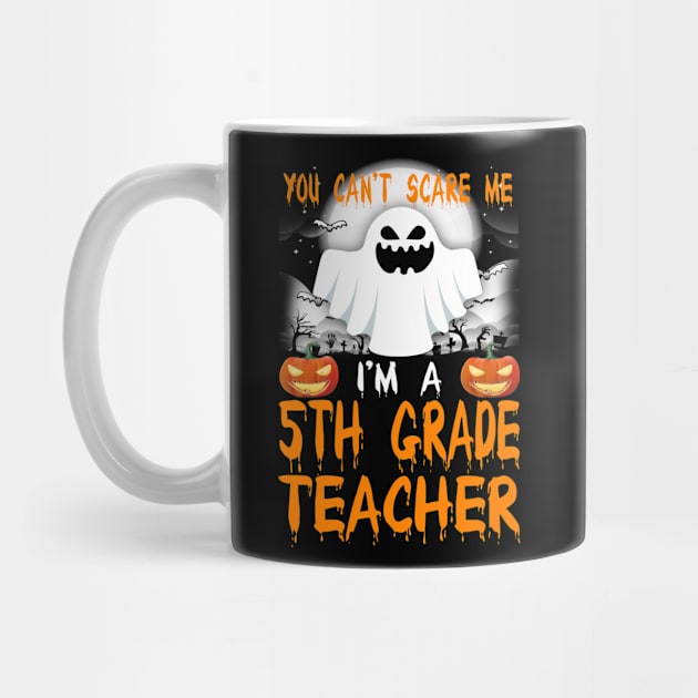 I'm a 5th Grade Teacher Halloween by SkivingtonAllanss